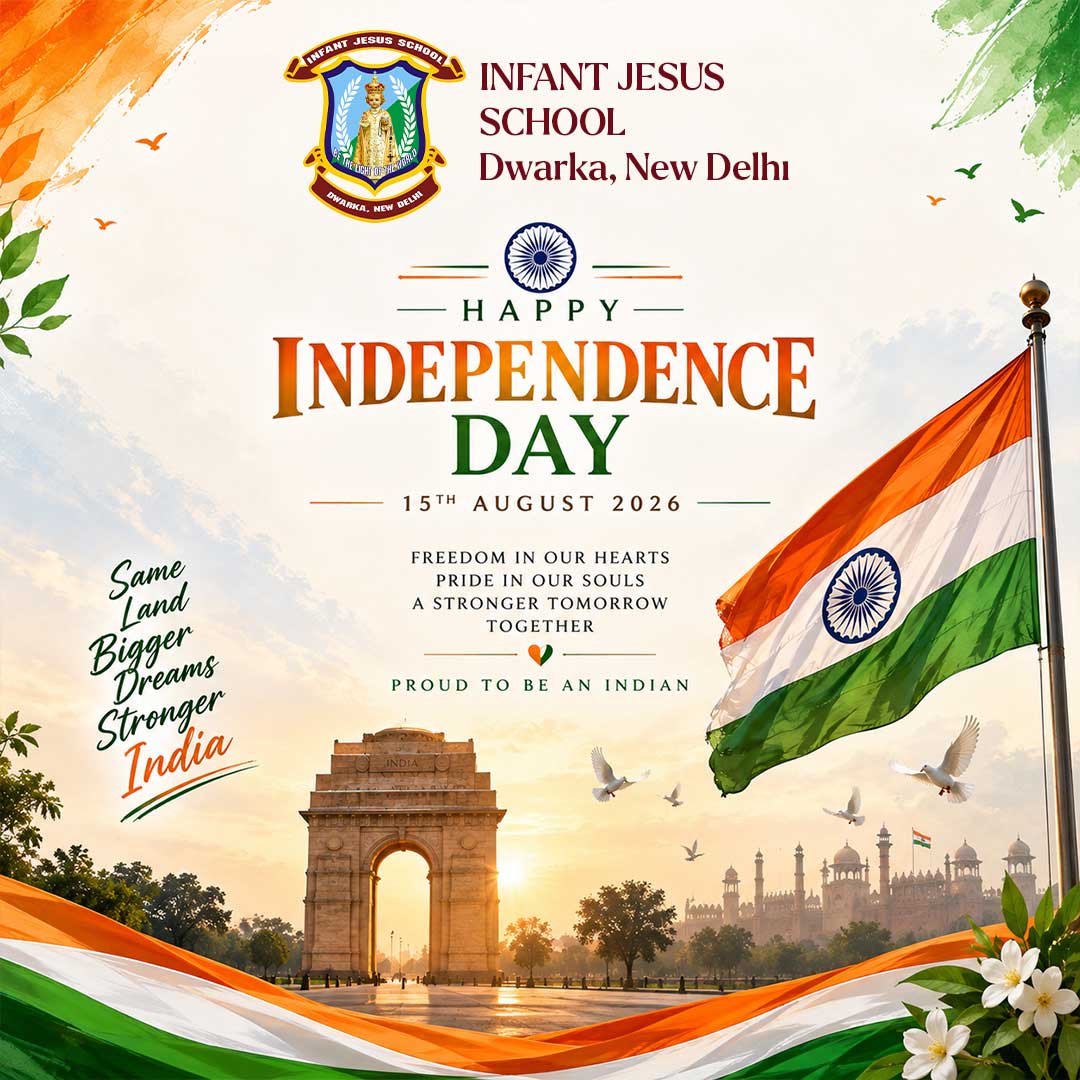 INFANT JESUS SCHOOL, Dwarka, New Delhi